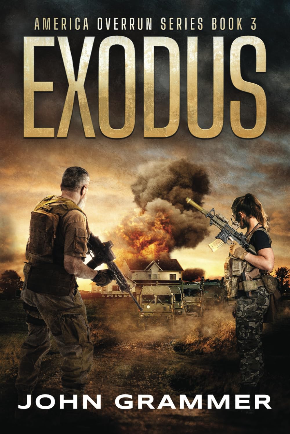 Exodus America Overrun Series Book 3: A Post-Apocalyptic Survival Series (America Overrun - A Post-Apocalyptic Survival Series)