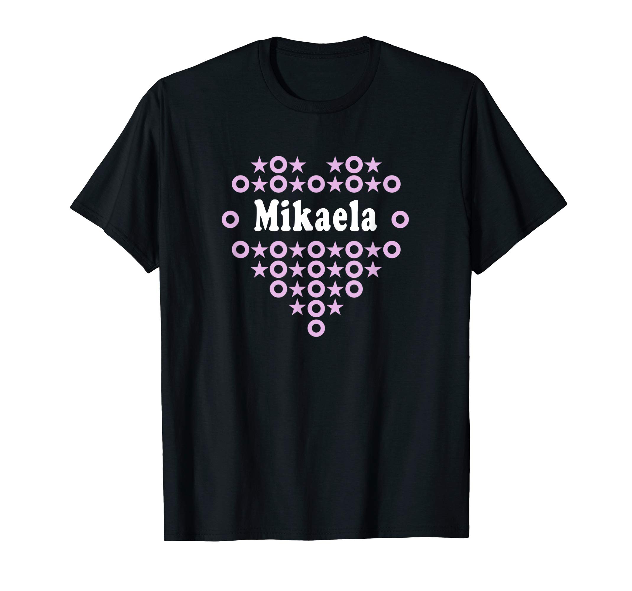 Mikaela Girl Name Heart Stars Hugs KissesMikaela Name for Girls Women Heart Hugs Stars for Kisses T-Shirt