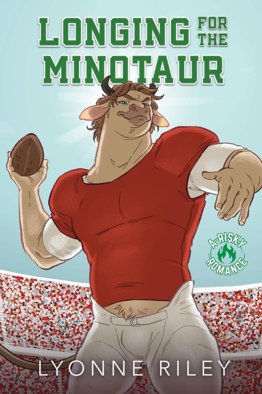 Longing for the Minotaur: A Risky Romance: 2 (Indecent Monsters)