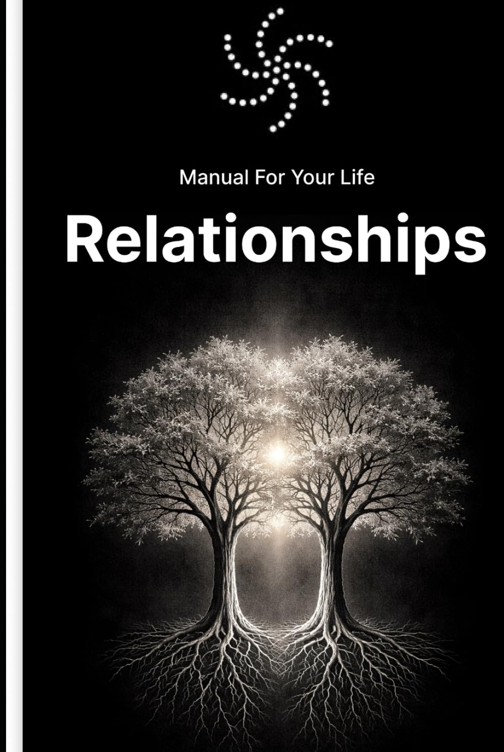 Manual For Your Life: Relationships