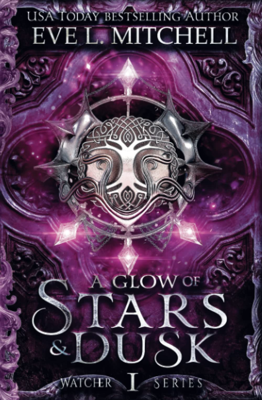 A Glow of Stars & Dusk: The Watcher Series (Book 1)