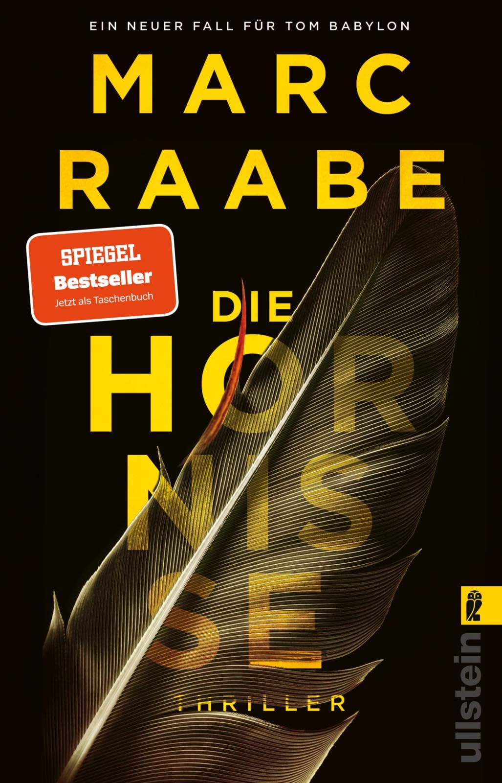 Die Hornisse: Thriller | Der dritte Band der Tom Babylon-Bestseller-Serie.: 3