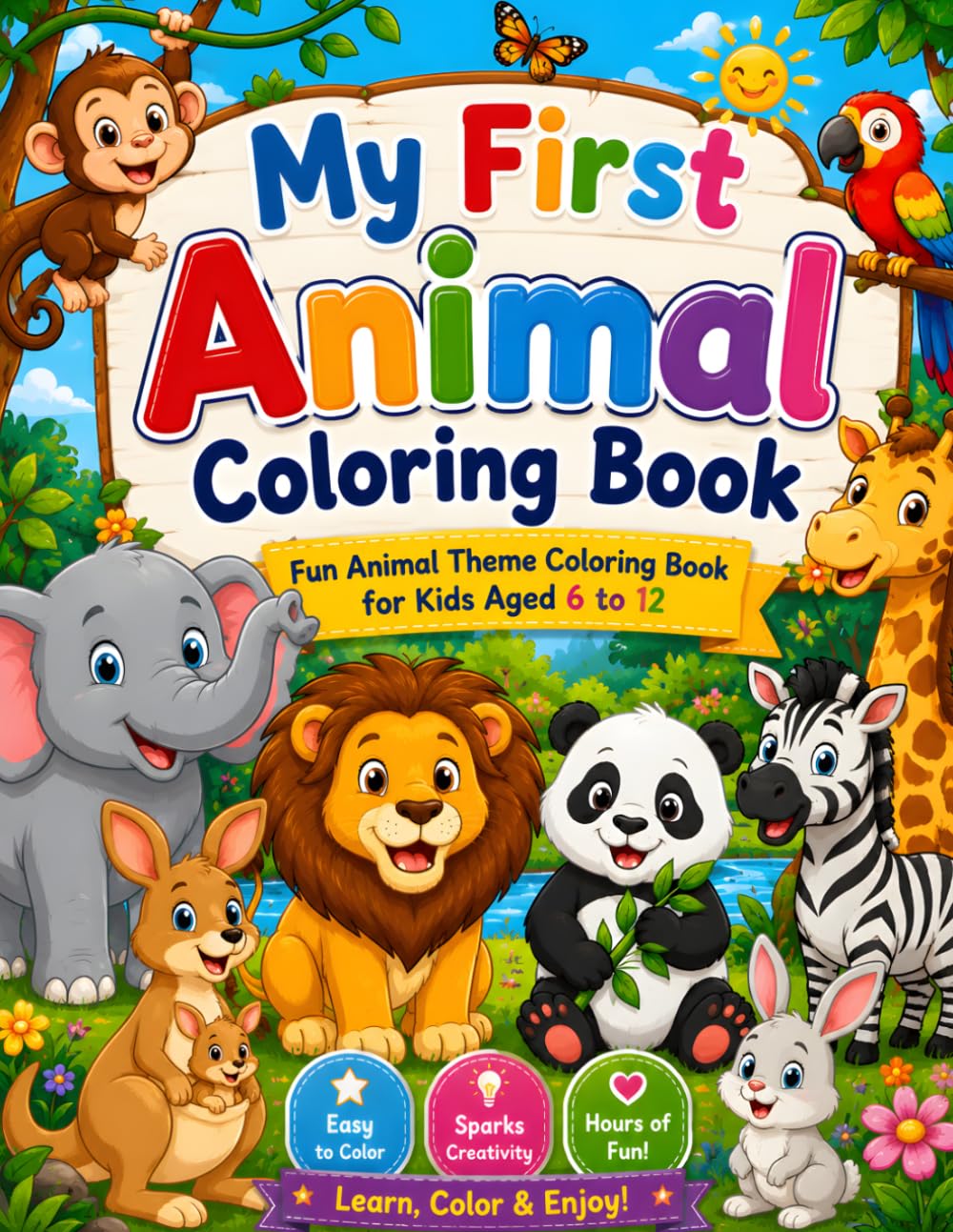 My First Animal Coloring Book: Fun & Easy Animal Coloring Pages for Toddlers and Preschoolers