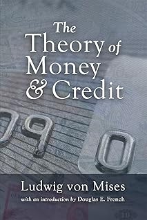 The Theory of Money & Credit