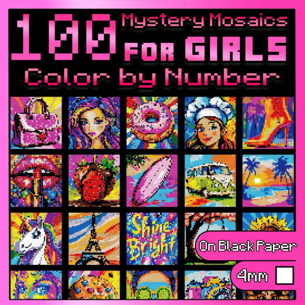 100 Color by Number for Girls: Mystery Mosaics: Sweet Coloring Book for Adults with Dazzling Hidden Images, Color Quest on Black Paper (100 Color Quest)