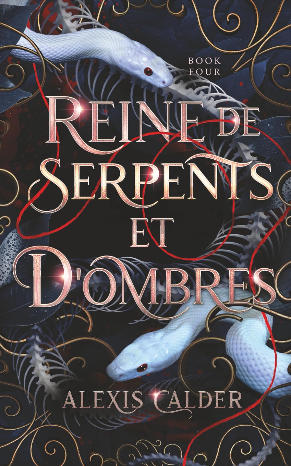 Reine de Serpents et D'ombres (Sang et de Sel)