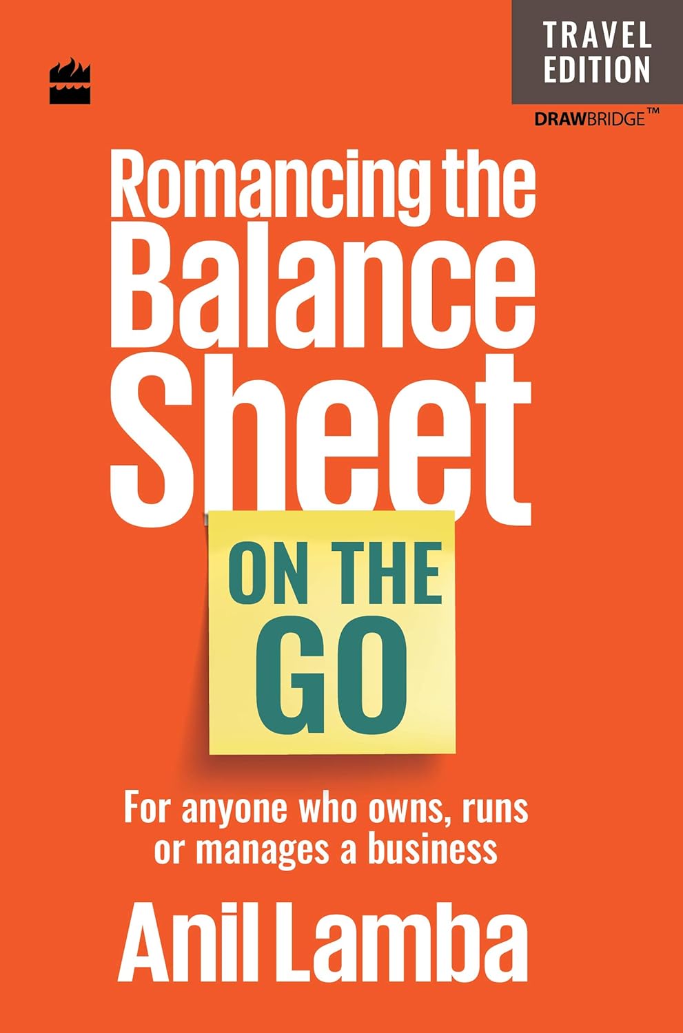 Romancing the Balance Sheet: On the Go Romancing the Balance Sheet: On the Go