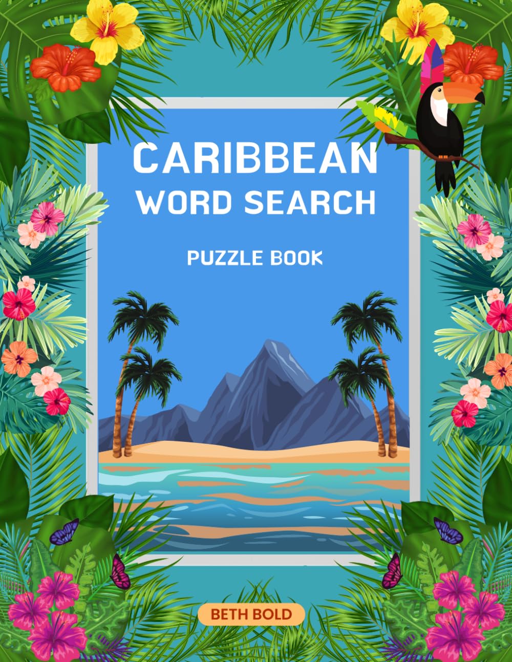 Caribbean Word Search: Caribbean Word Search Puzzle Book - Word Search Puzzle - Word Find Book For Adults, Seniors And Teens