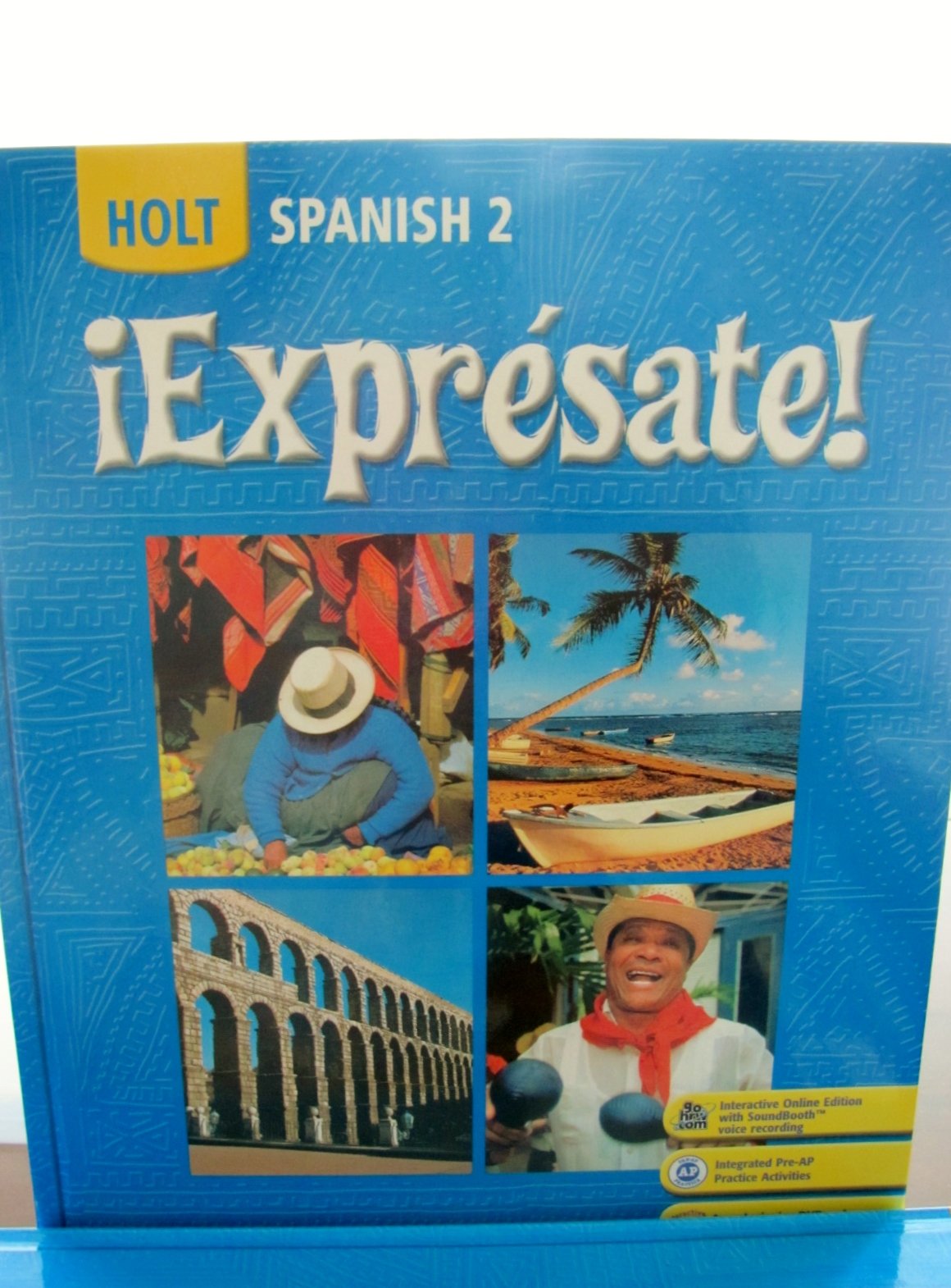 !Expresate!: Spanish 2 (Holt Spanish: Level 2)