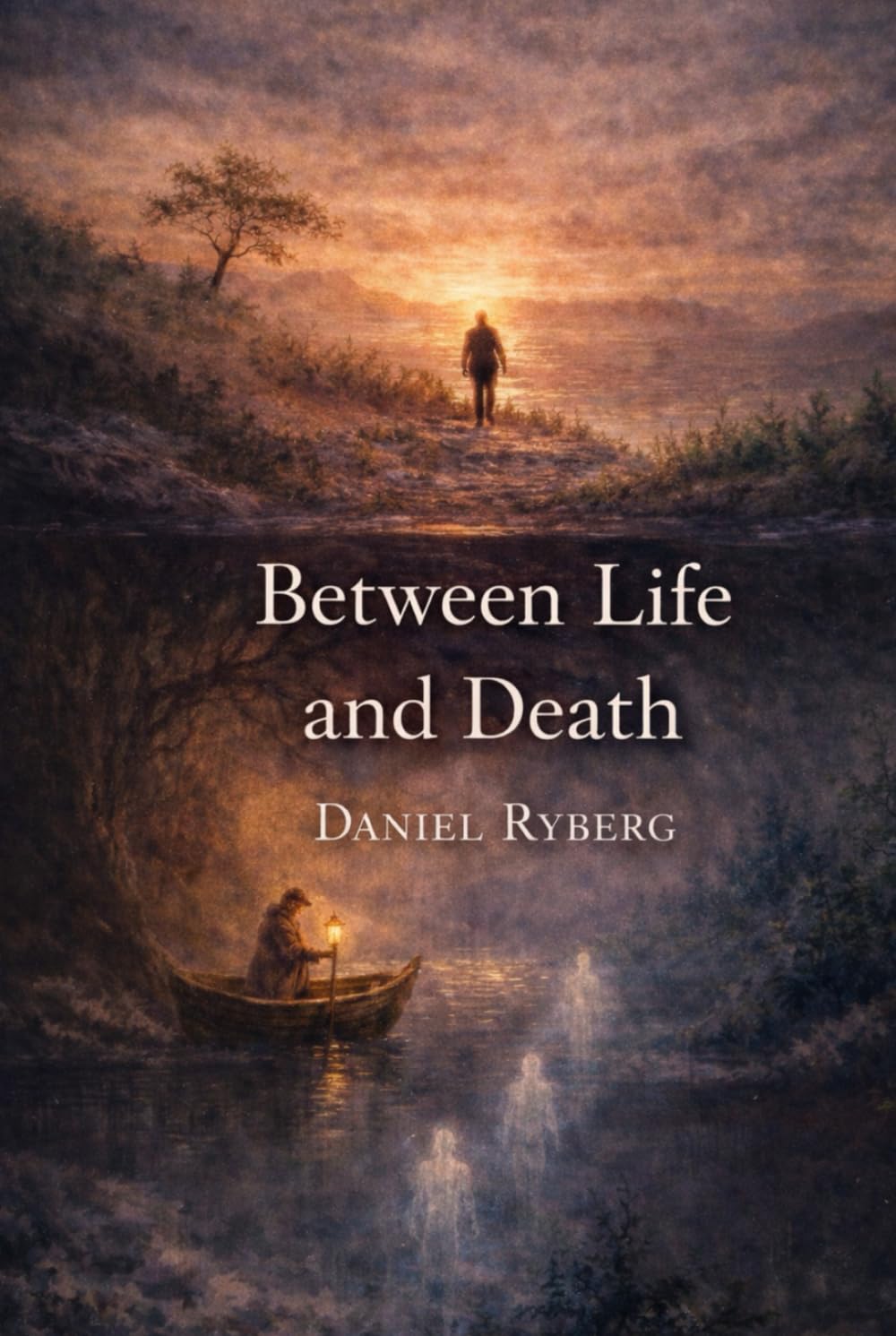 Between Life and Death
