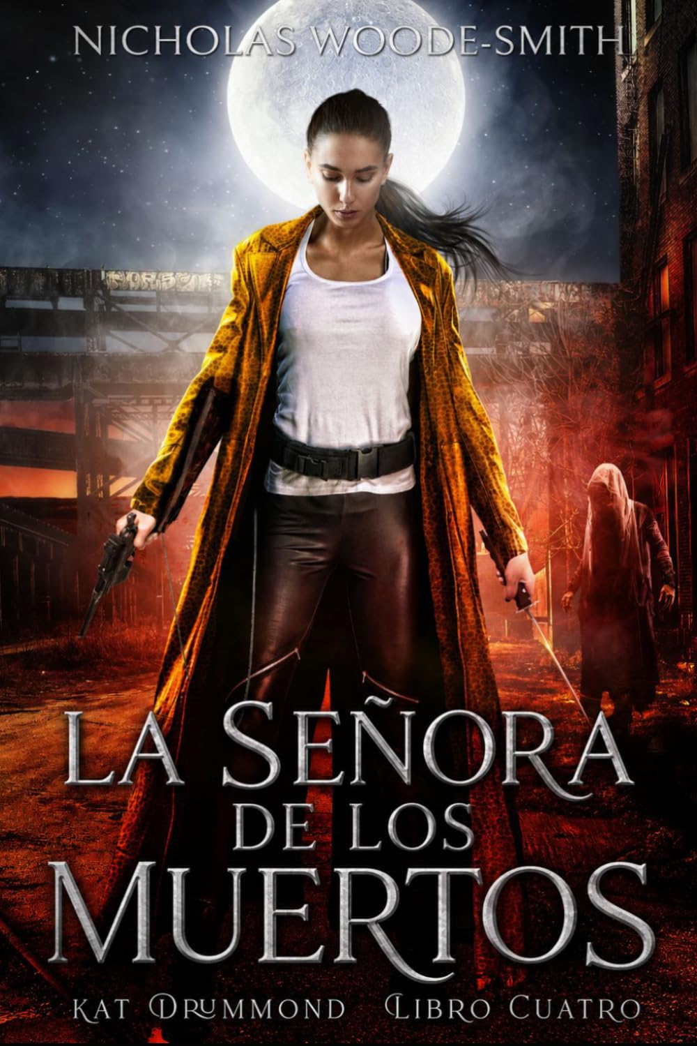 La Señora de los Muertos: Fantasía urbana de caza de monstruos (Serie Kat Drummond)