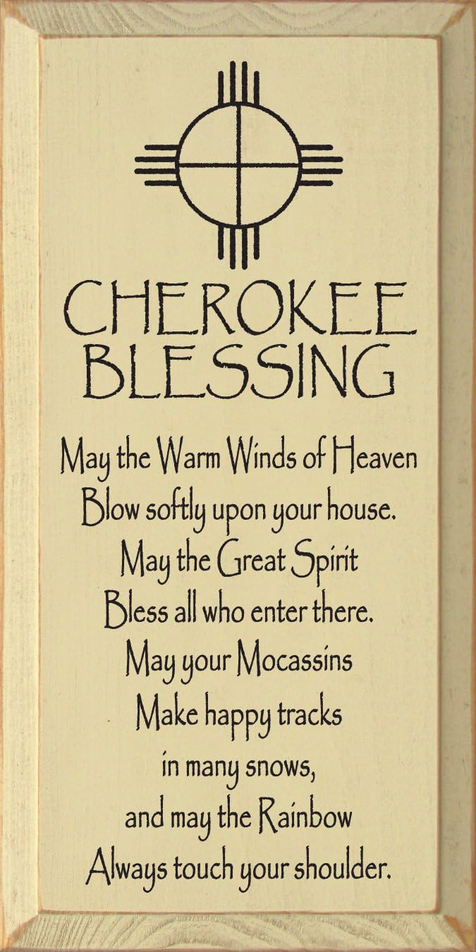 Sawdust City Wooden Sign - Cherokee Blessing - May The Warm Winds of Heaven Blow Softly... (Black)