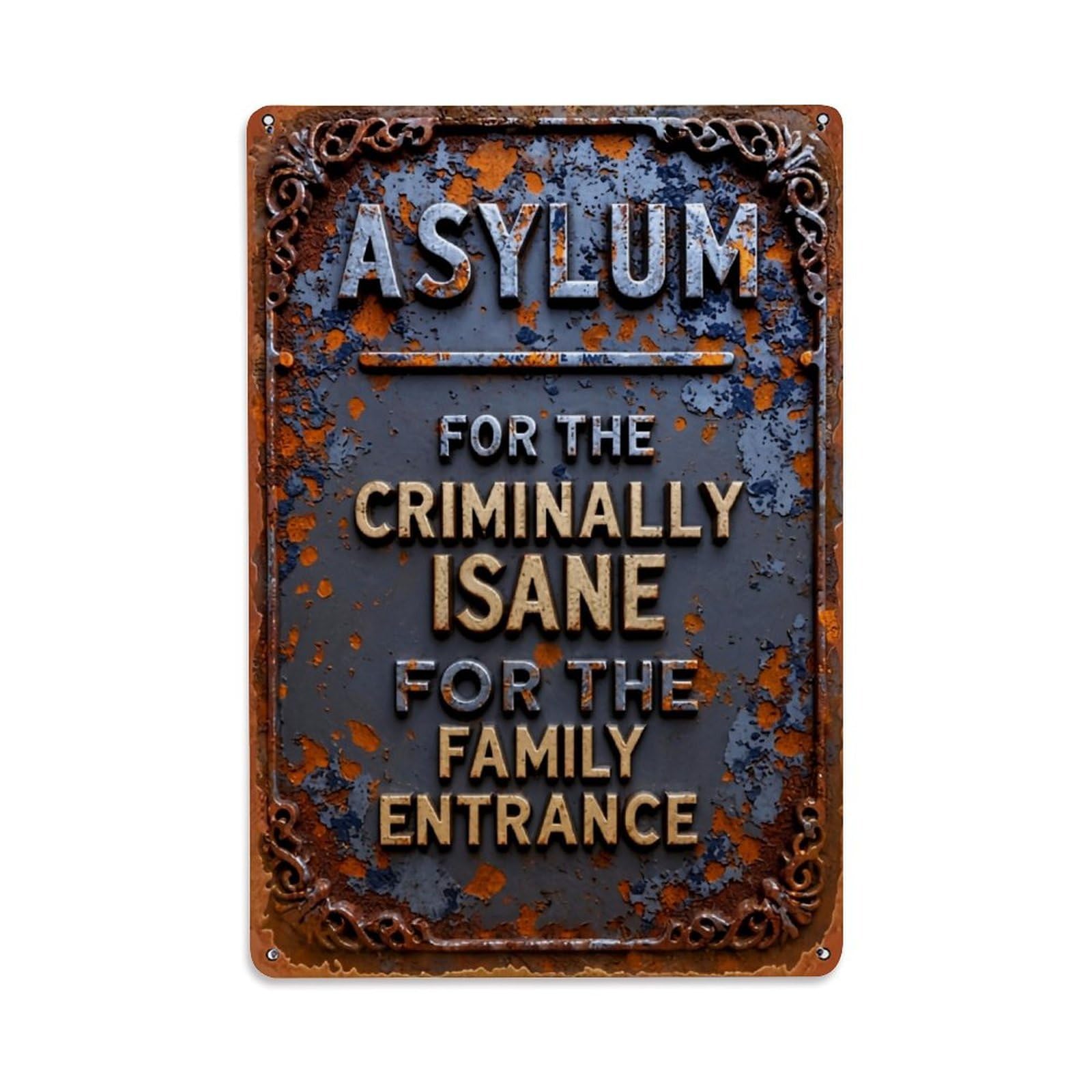 Asylum For The Criminally Isane For The Family Entrance Retro Metal Tin Sign, Vintage Decor Art Poster for Bar, Home, Man Cave, Kitchen, Laundry Room Gift 8x12Inch