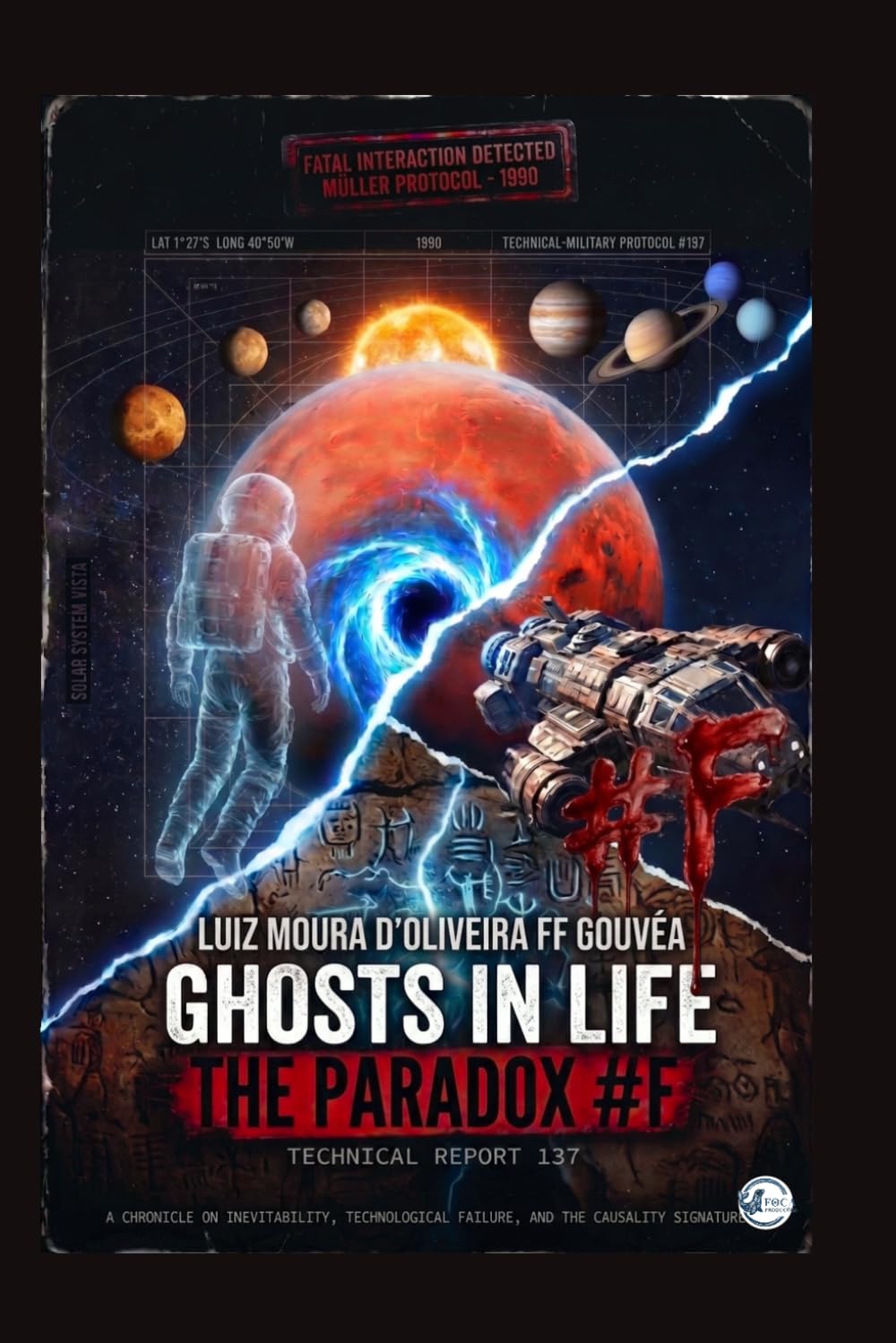 GHOSTS IN LIFE: The Paradox #F