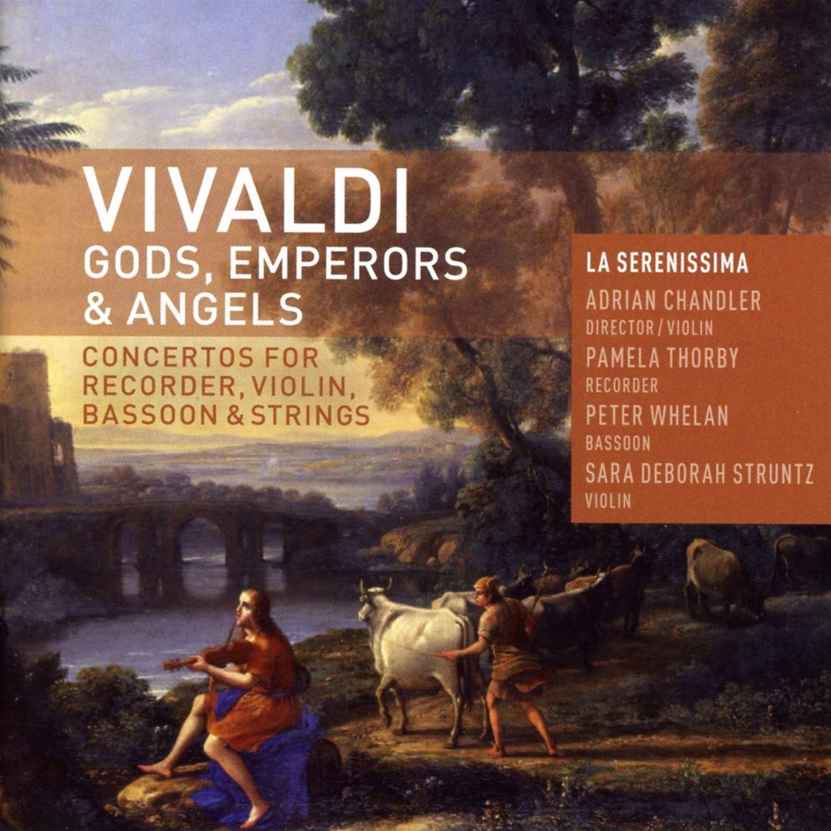 Vivaldi: Gods, Emperors & Angels - Concertos for recorder, violin, bassoon & strings