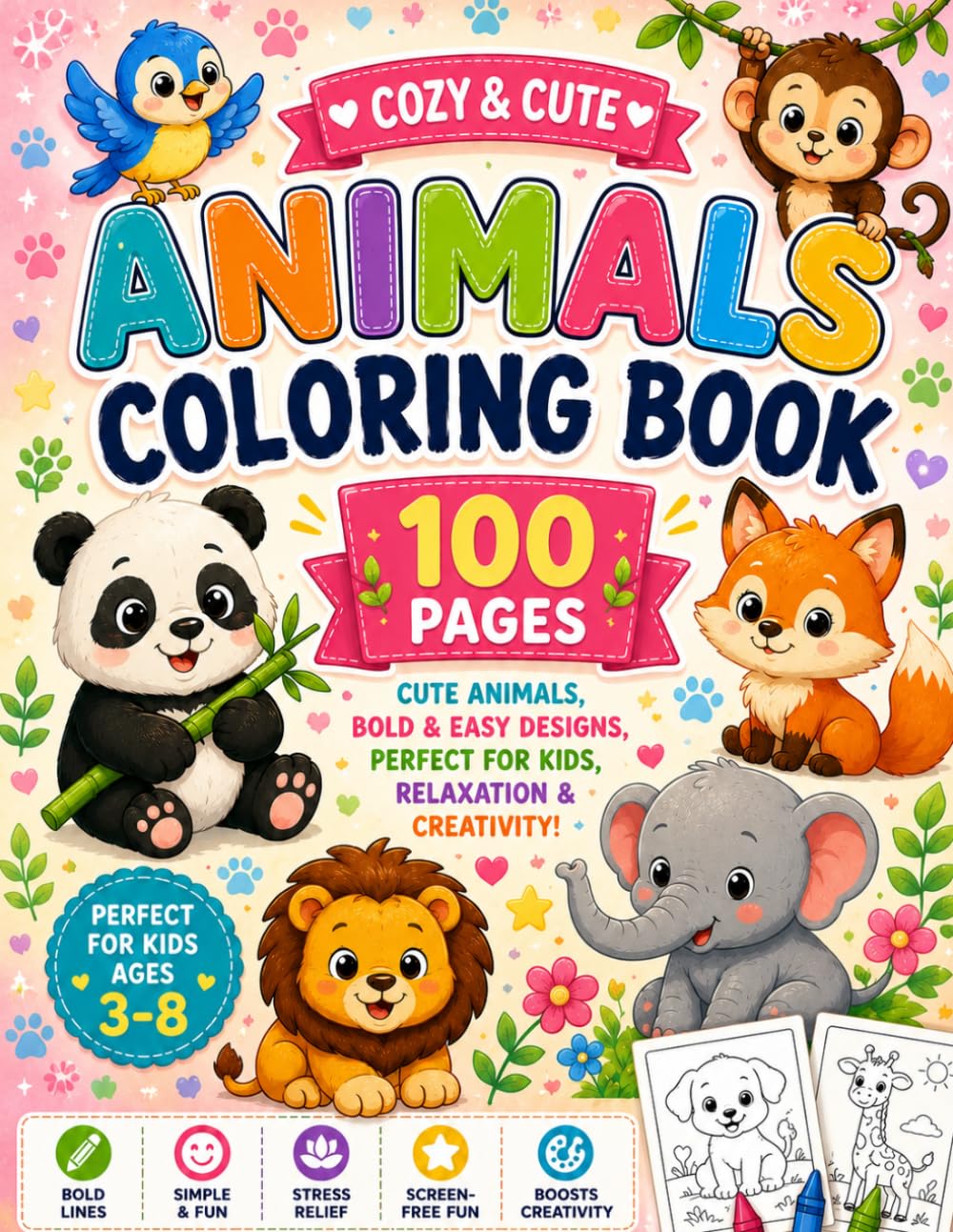 Cozy Cute Animals Coloring Book: 100 Bold and Easy Coloring Pages Featuring Adorable Animals for Relaxation, Creativity, and Fun