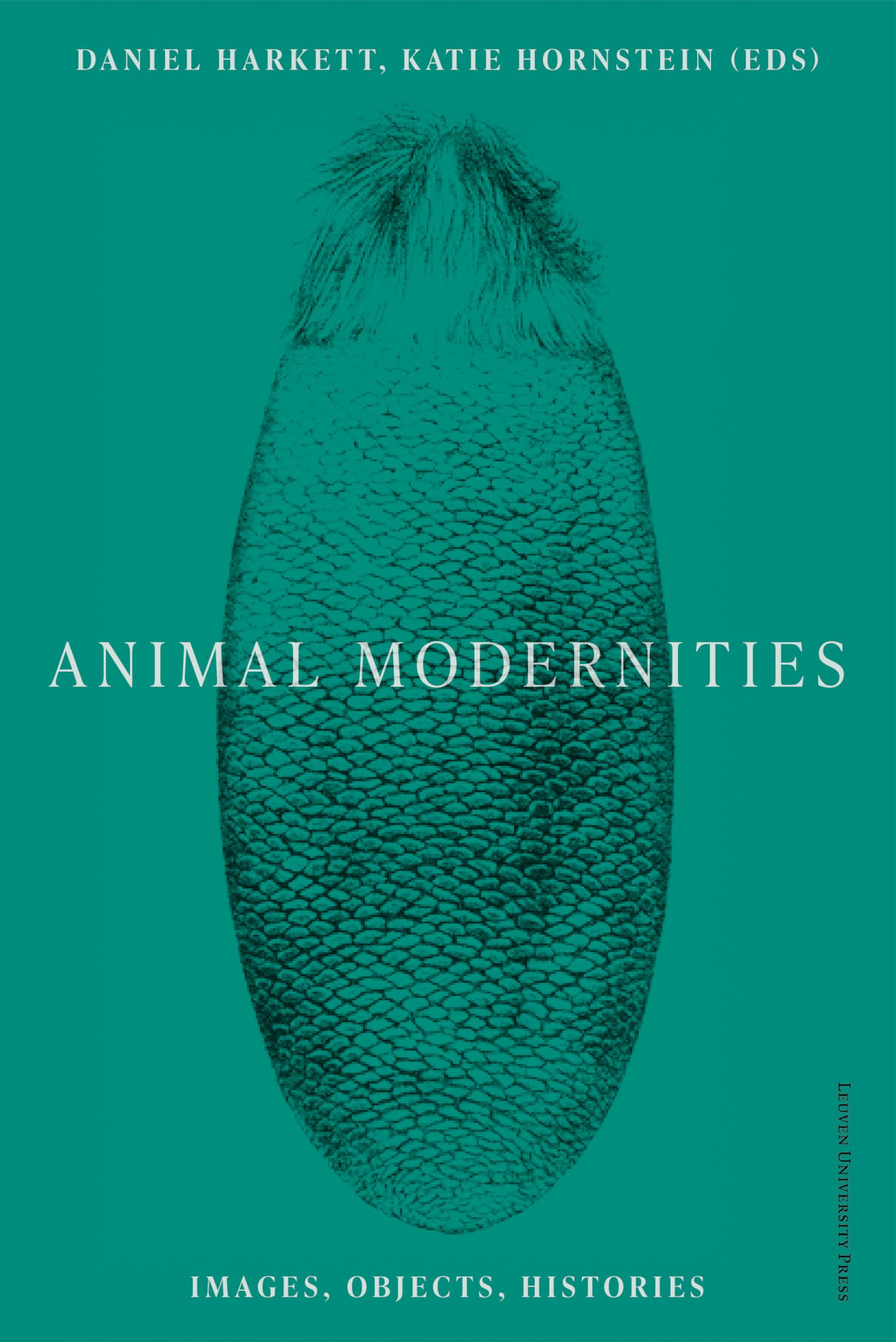 Animal Modernities: Images, Objects, Histories