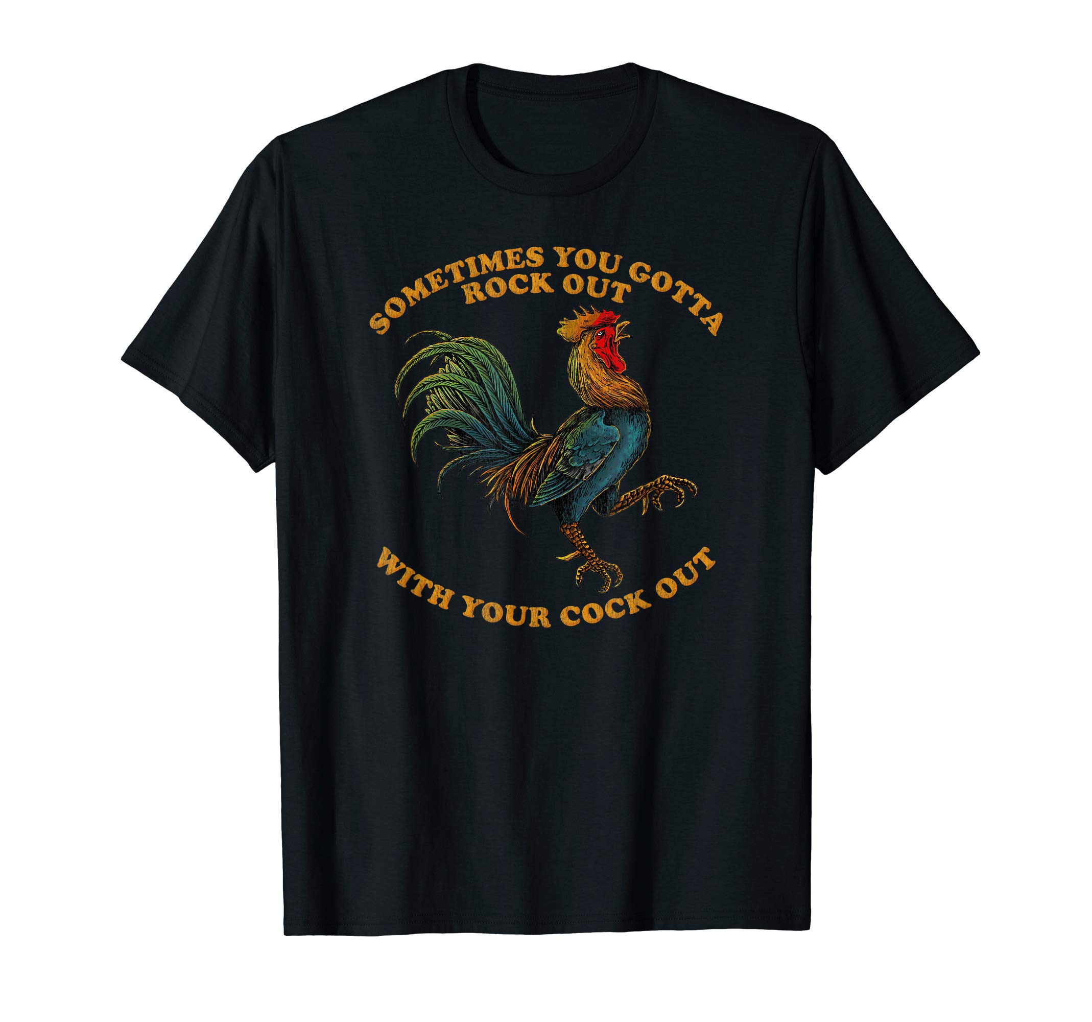 ROCK OUT WITH YOUR COCK OUT Shirt Funny Gift T-ShirtOEKO-TEX STANDARD 100
