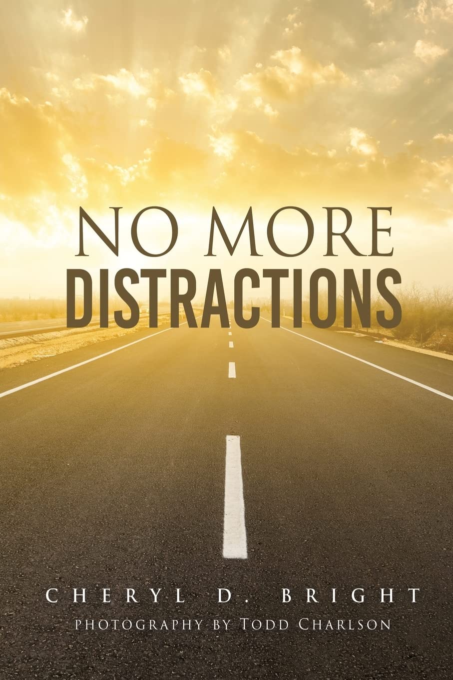 No More Distractions