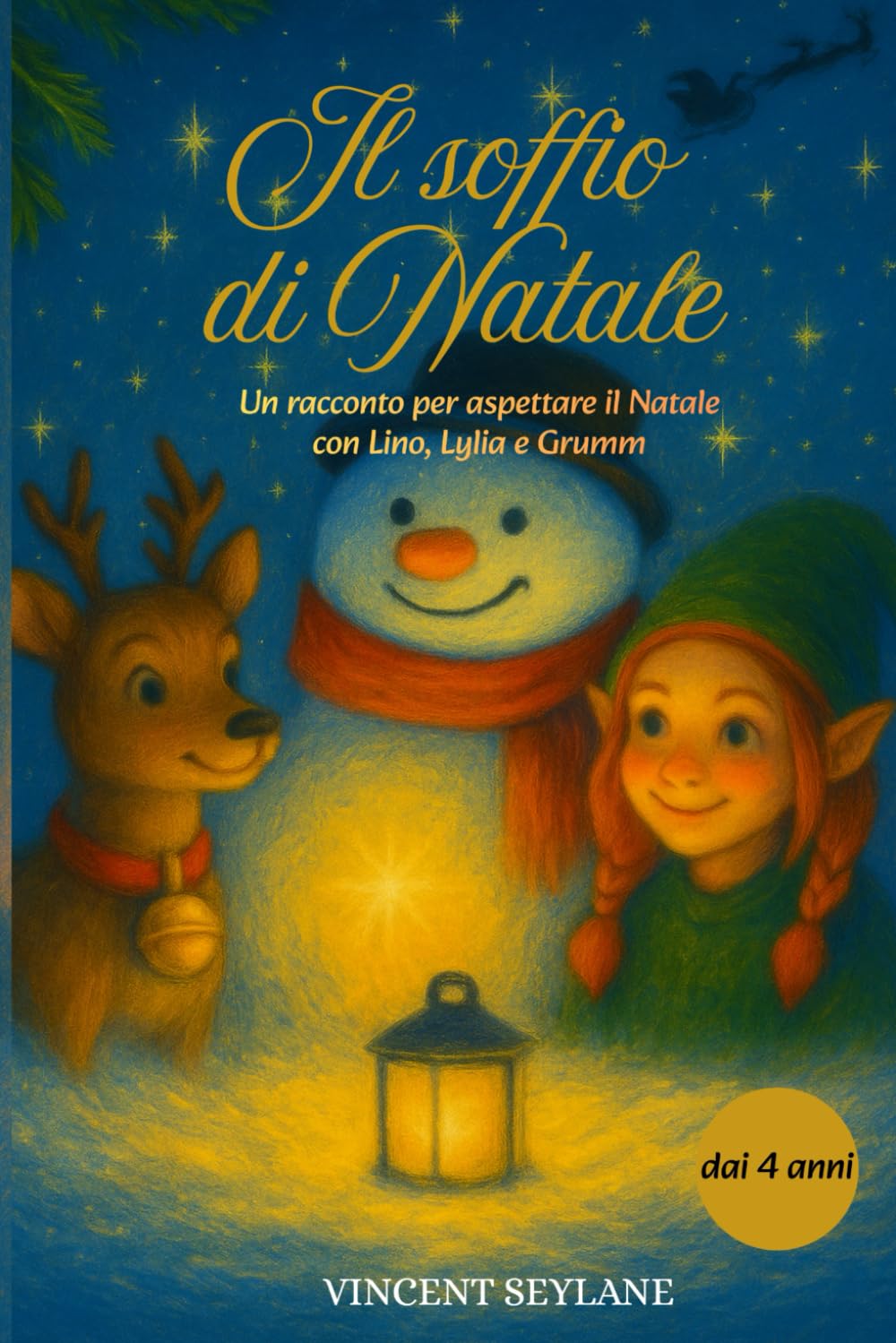 Il soffio di Natale: Un racconto per aspettare il Natale con Lino, Lylia e Grumm