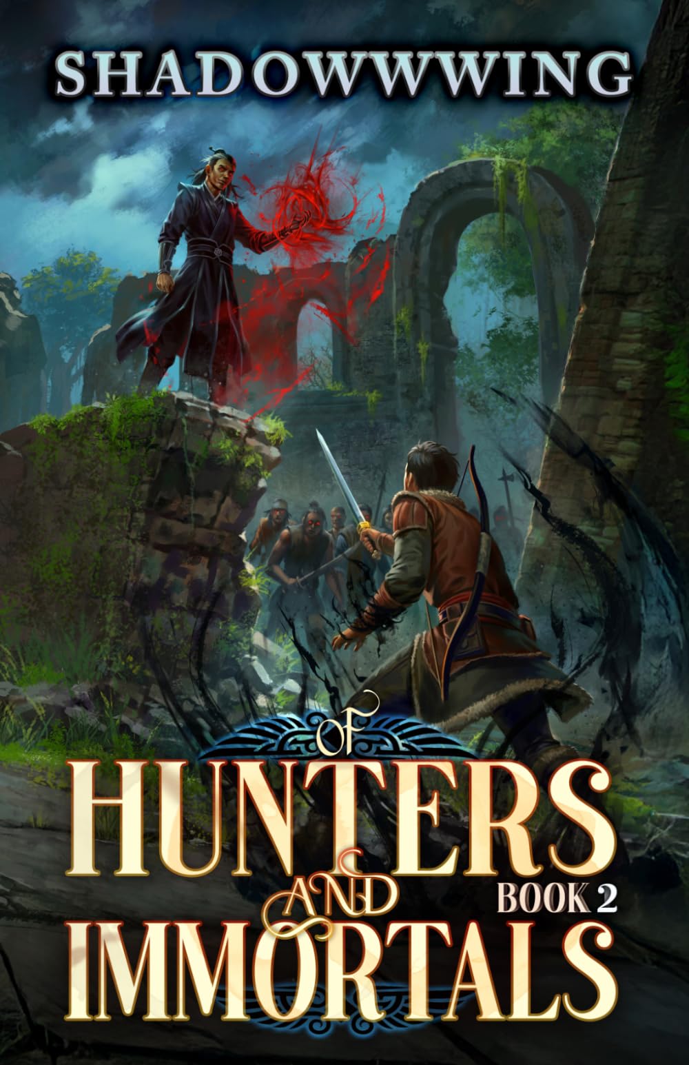 Of Hunters and Immortals 2: A Cultivation Progression Fantasy