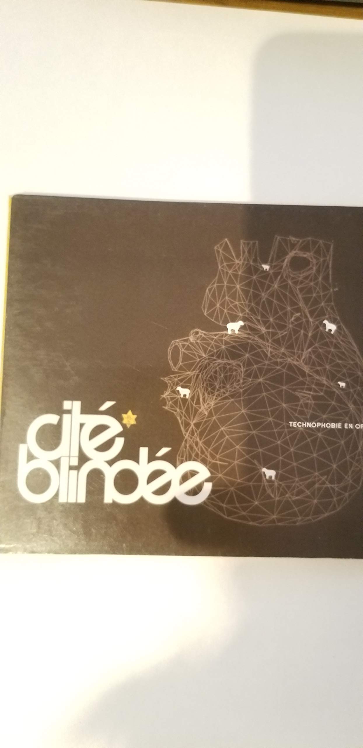 Technophobie en orbite [Audio CD] Cité blindée