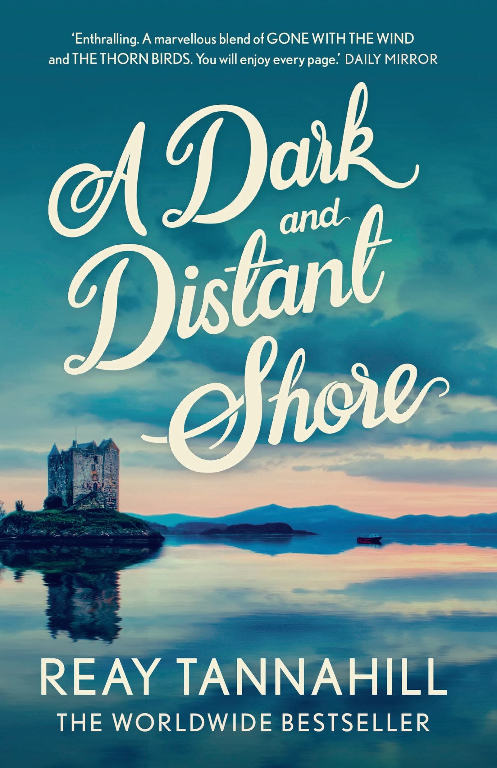 A Dark And Distant Shore by Reay Tannahill PAPERBACK 9781781859032