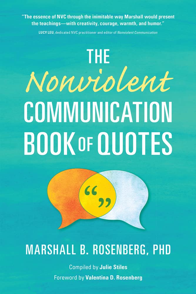 Puddle Dancer Press The Nonviolent Communication Book of Quotes Paperback