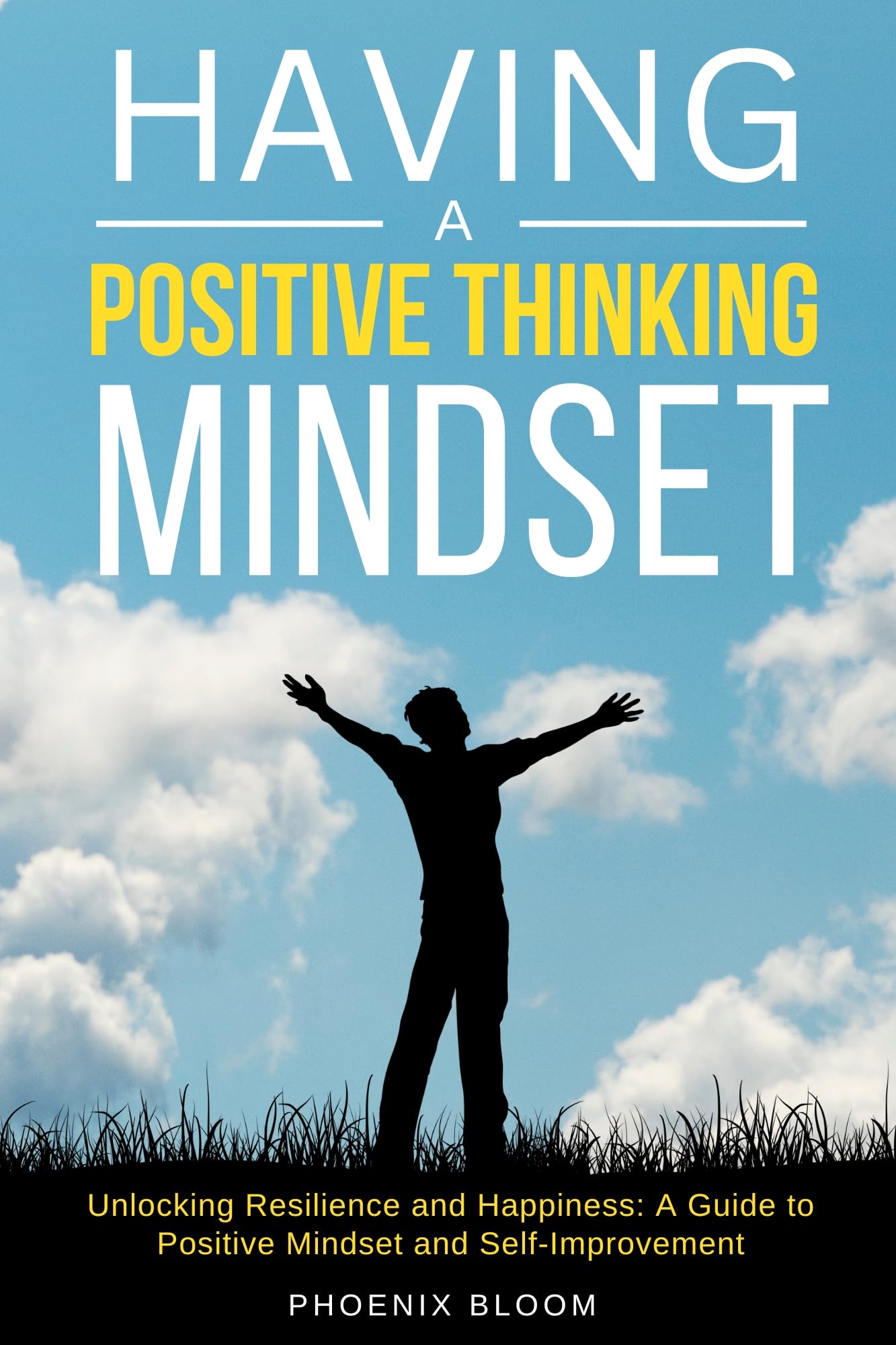Having a Positive Thinking Mindset