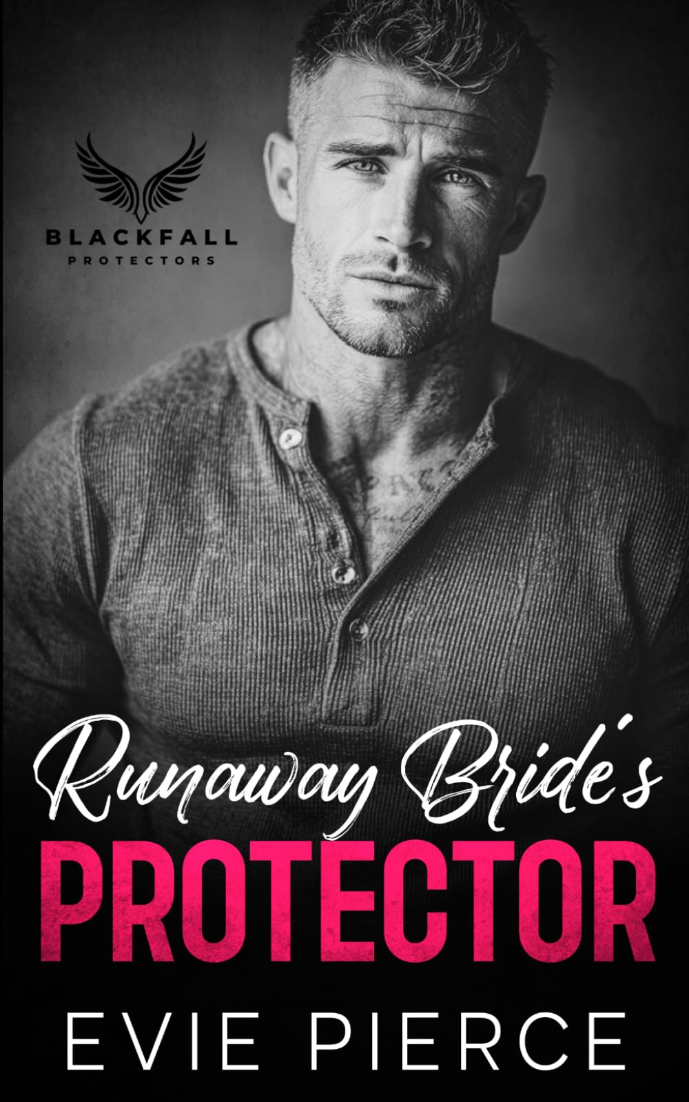 Runaway Bride's Protector: A Second Chance Surprise Baby Romance (Blackfall Protectors)
