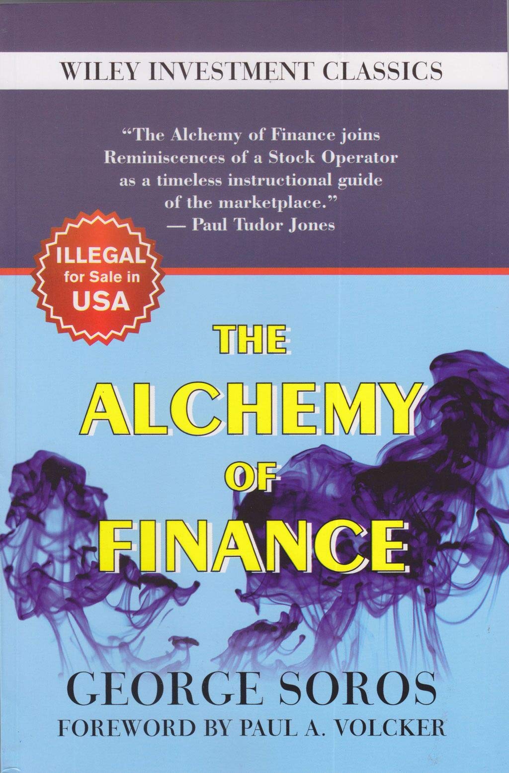 The Alchemy Of Finance [Paperback] [Jan 01, 2012] GEORGE SOROS, PAUL A. VOLCKER cover