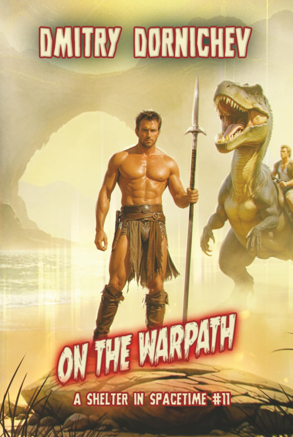 On the Warpath (A Shelter in Spacetime Book 11): A LitRPG Apocalypse Series