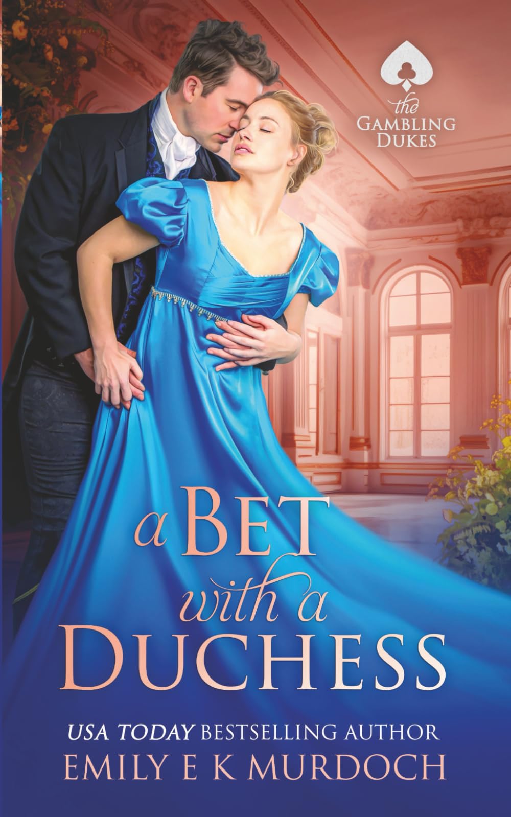 A Bet with a Duchess: A Steamy Regency Romance: 1 (The Gambling Dukes)