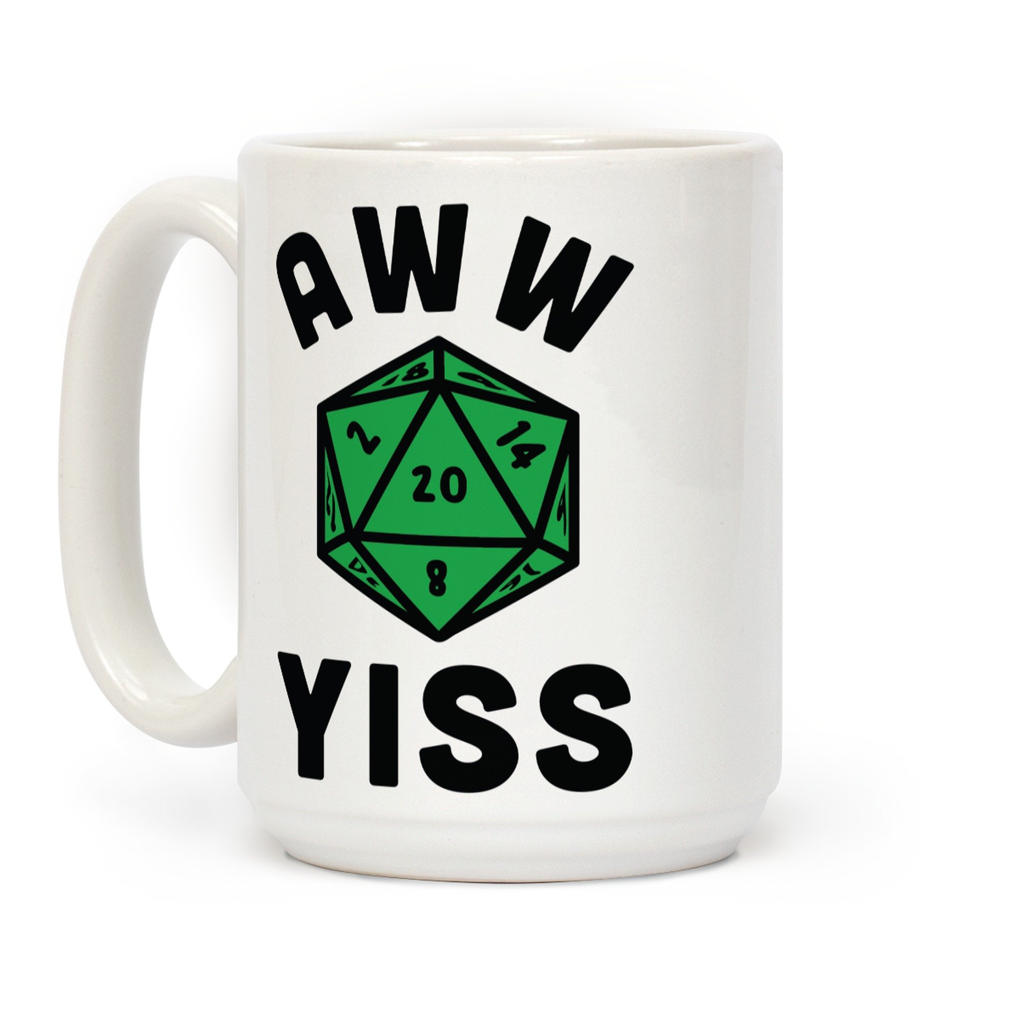 LookHUMAN "Aww Yiss D20" 15 Oz Ceramic Coffee Mug - Gamer & D&D Novelty Mug