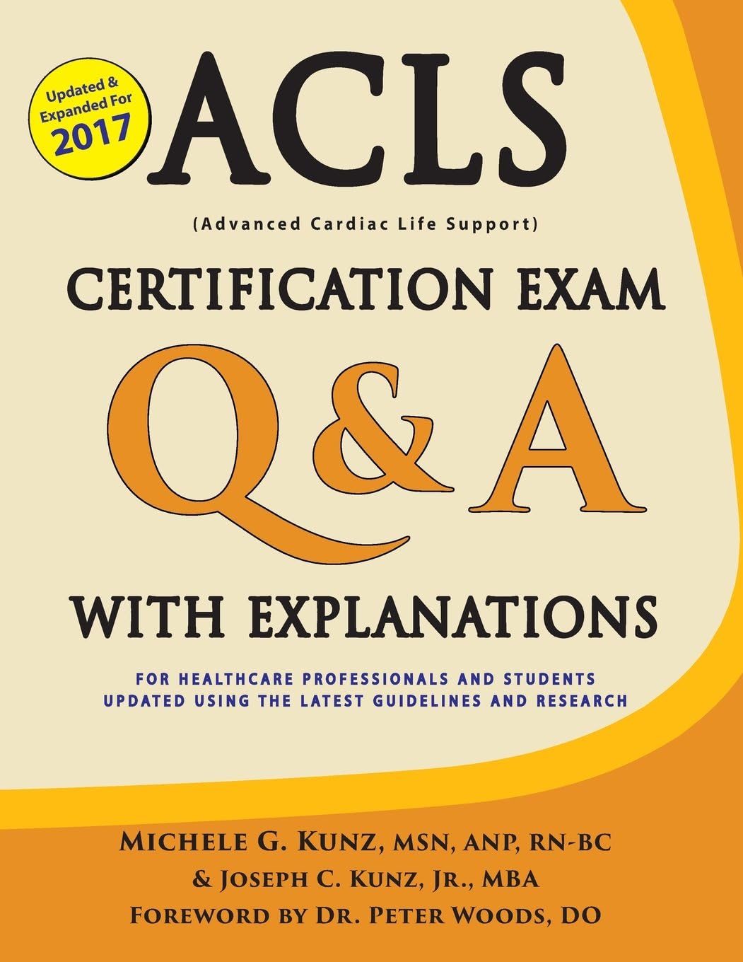 ACLS Certification Exam Q & A with Explanations: For Healthcare Professionals and Students Paperback – January 1, 2016