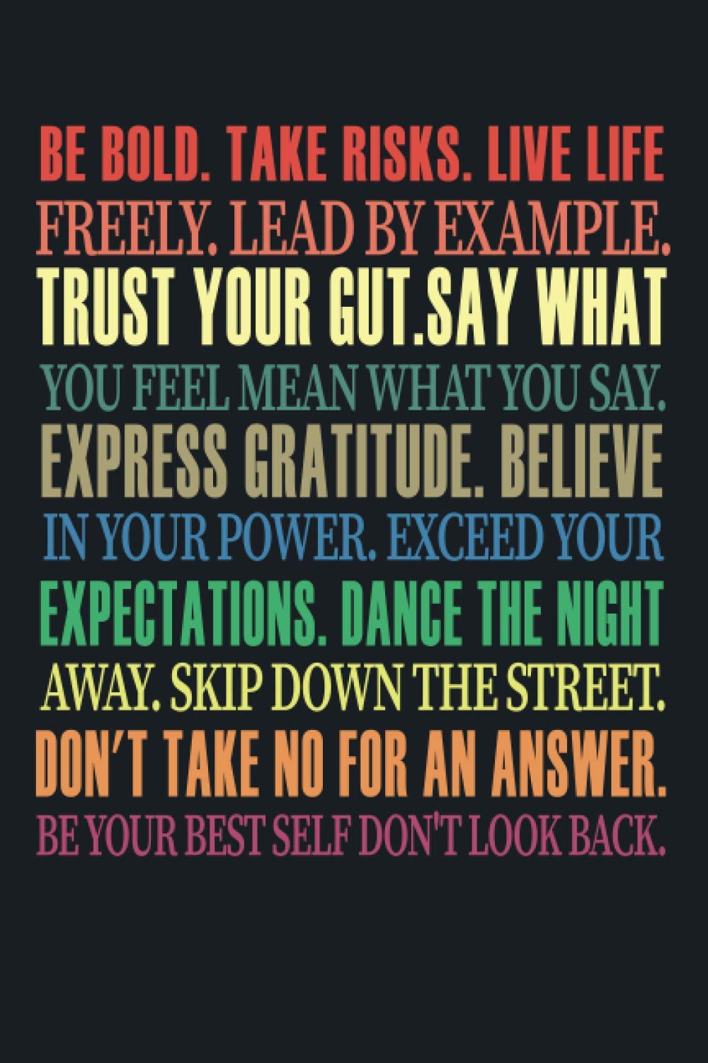 Be Bold, Take Risks, Live Life Journal: motivational journal - Notebook to Write In for ... Journals - Matte finish cover -journal ( 6x9 - 120 pages )