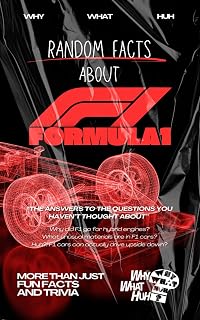 Random Facts About Formula 1: More Than Just Fun Facts and Trivia About F1