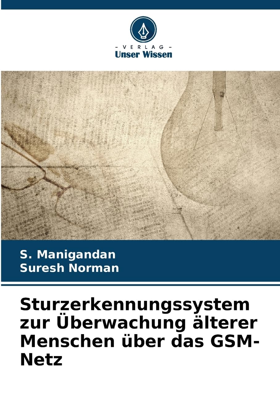 Sturzerkennungssystem zur Überwachung älterer Menschen über das GSM-Netz