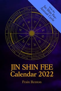 Jin Shin Fee Calendar 2022: With the Jin Shin Fee-Annual Cycle and Self-Help Instructions