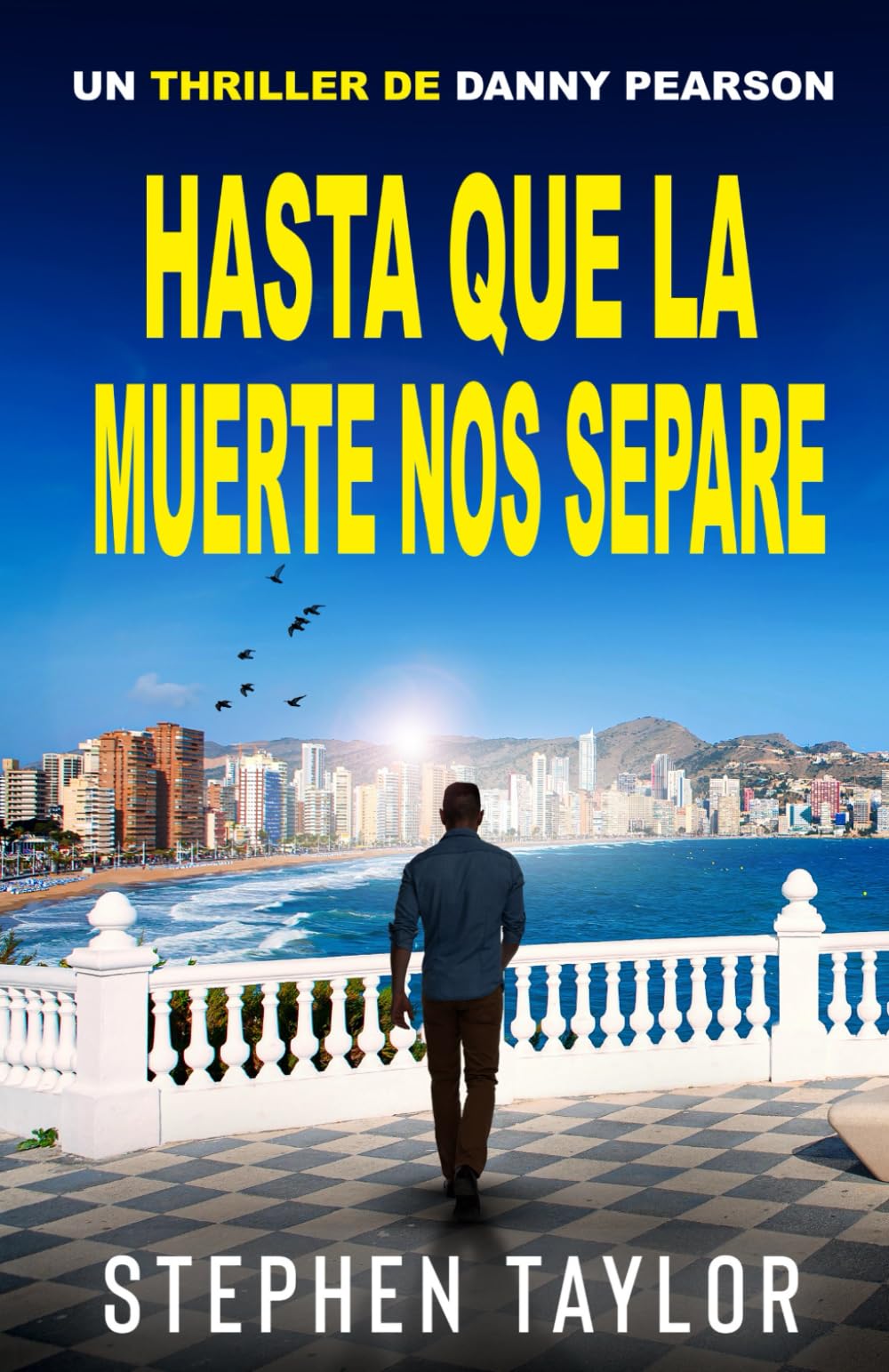 Hasta Que la Muerte Nos Separe (La serie de thrillers de Danny Pearson)
