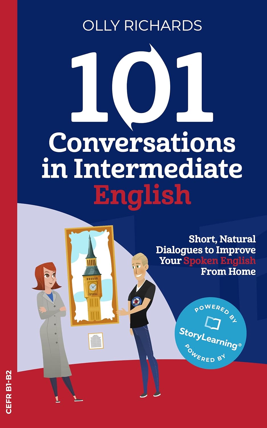 101 Conversations in Intermediate English: Short Natural Dialogues to ...