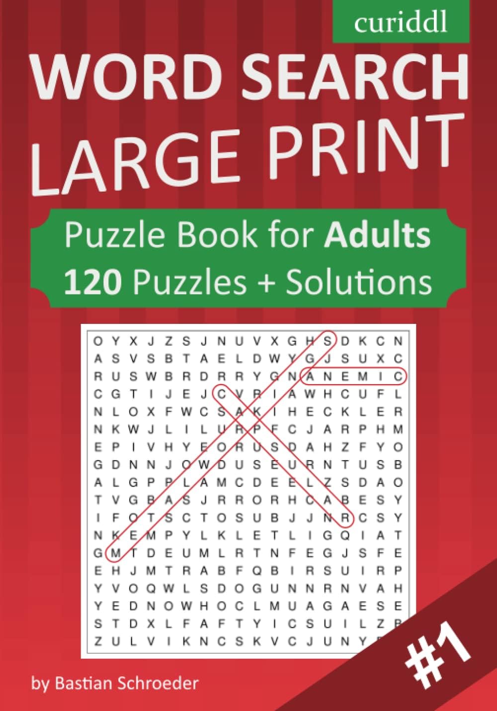 Curiddl - Word Search for Adults Large Print Volume 1, 120 Wordsearch Puzzles + Solutions: Word Search Puzzle Books for Adults (Word Search Large Print Puzzle Books for Adults)