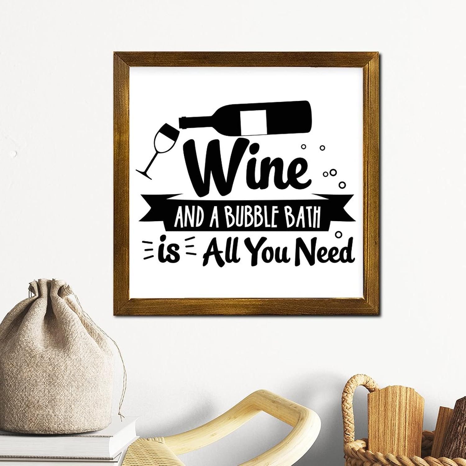 Wine and A Bubble Bath is All You Need Wooden Framed Sign Quotes Saying Hanging Sign Farmhouse Wooden Wall Art Decorative for Bedroom Living Room Office Outdoor Home 12x12 Inch