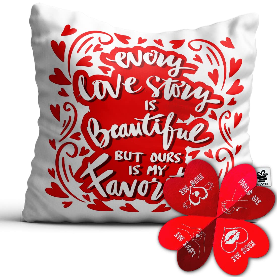 KivStarKivStar Every Love Story is Beautiful but Our is My Favorite Printed Cushion & Filler 12*12 inches & 1 Heart Shape Love Card-Valentine's Day & Birthday Gift for Wife,Hubby