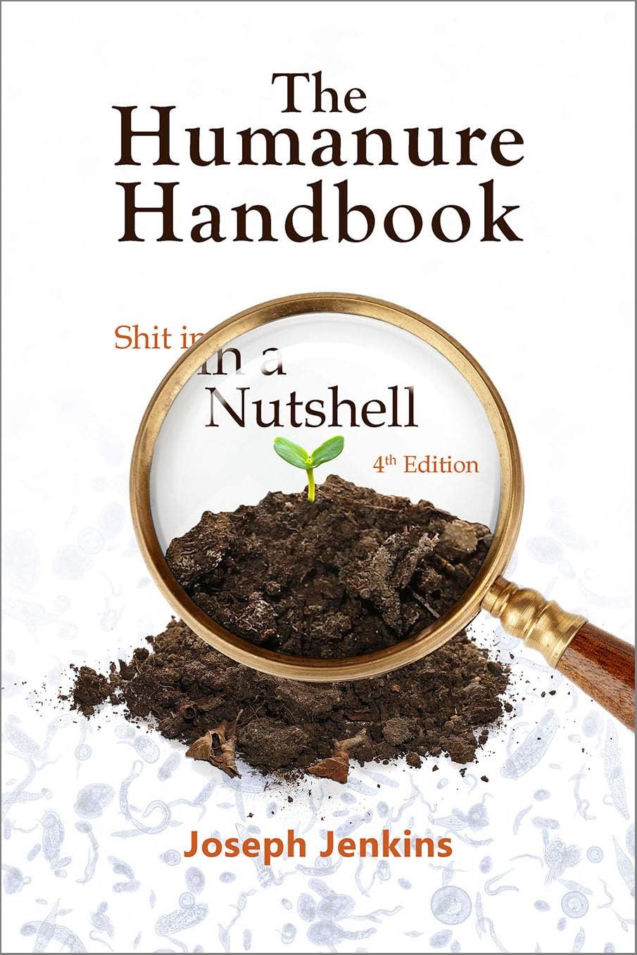 The Humanure Handbook, 4th Edition