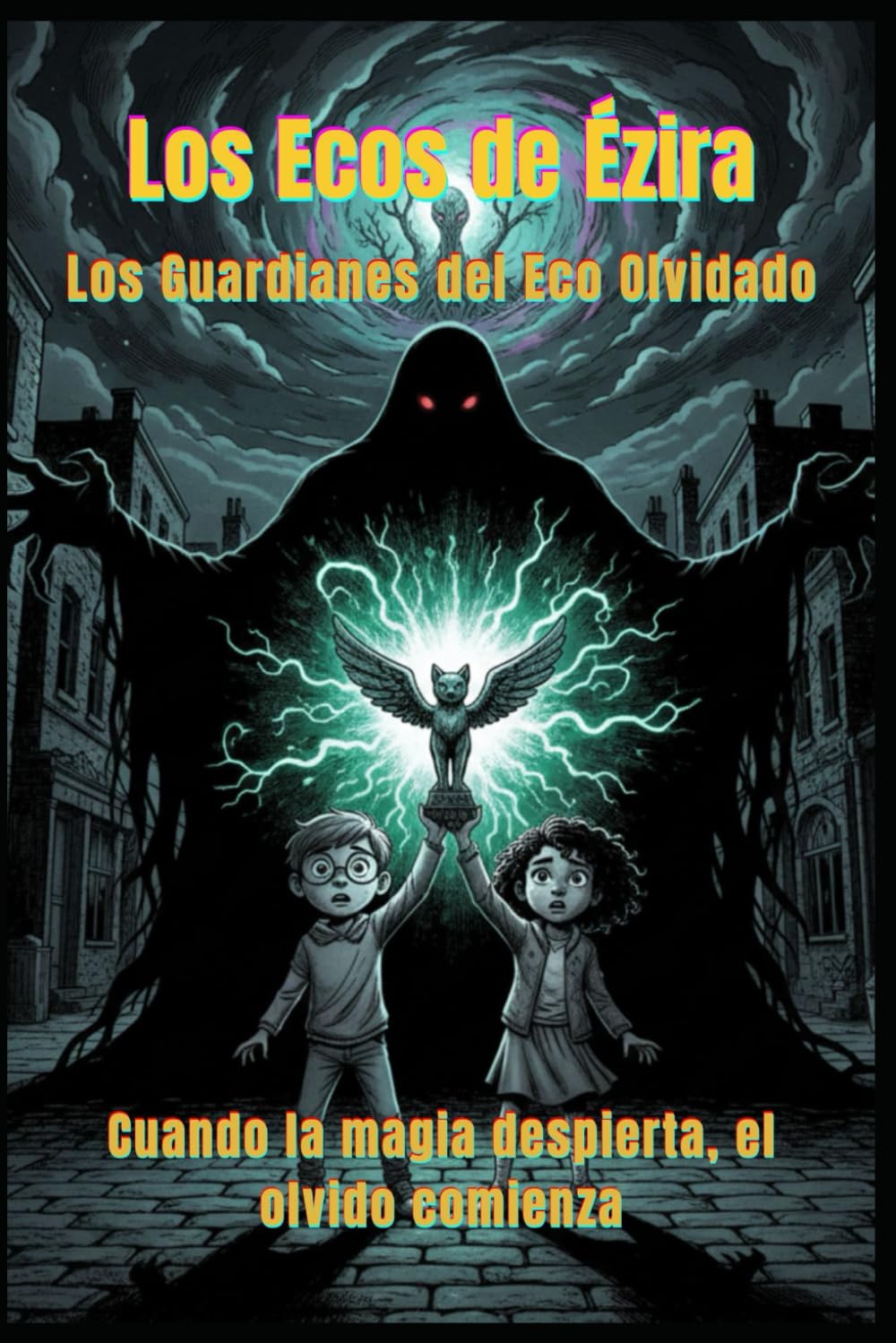 Los Ecos de Ézira: Los Guardianes del Eco Olvidado: 1