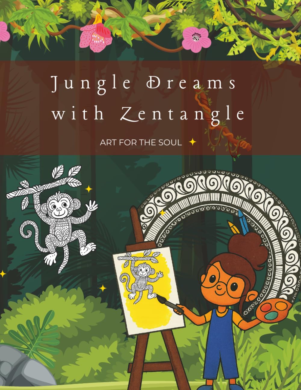 Jungle dreams with Zentangle: Relaxing Animal Designs for Stress Relief, Mindfulness, and Creative Fun for Kids, Teens & Adults