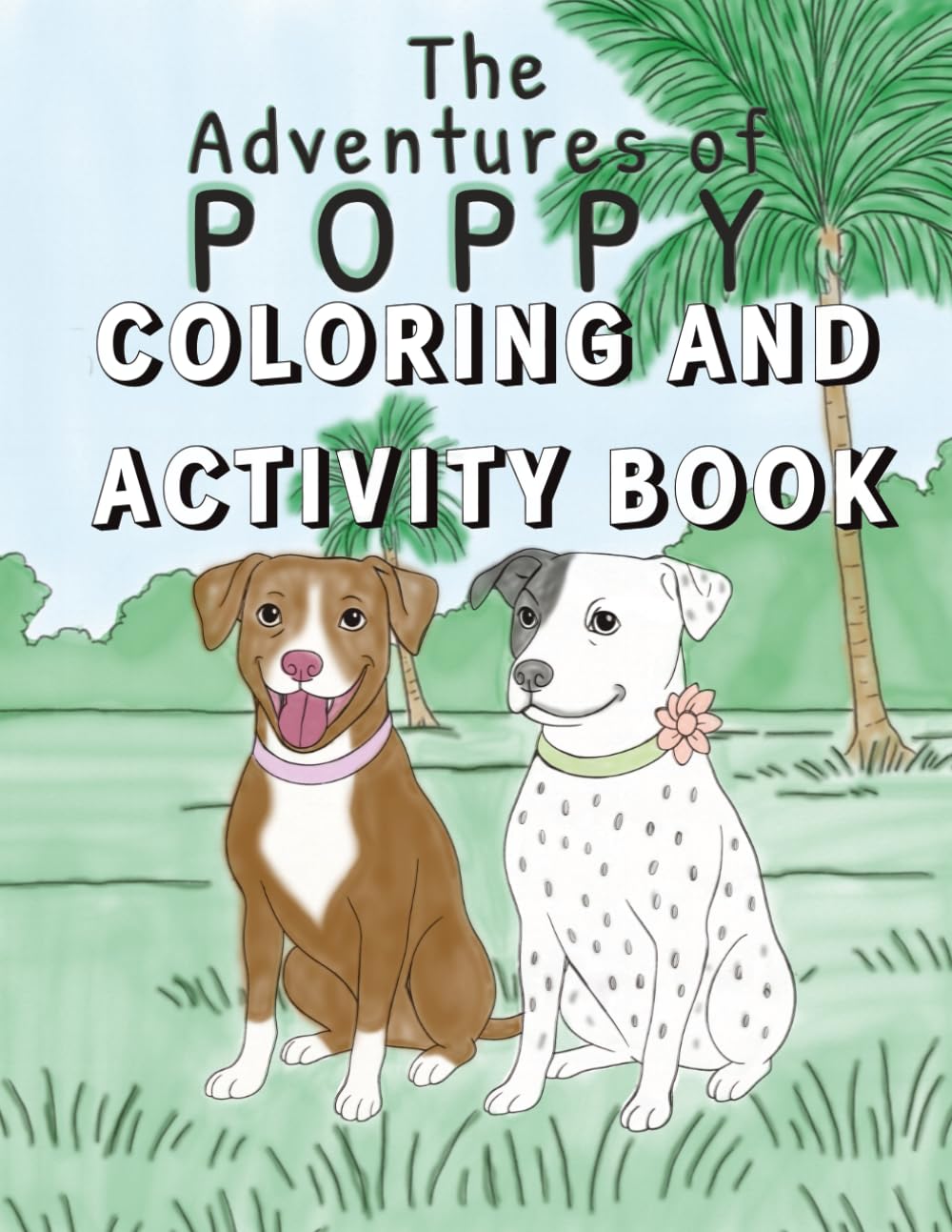 The Adventures of Poppy: Coloring and Activity Book