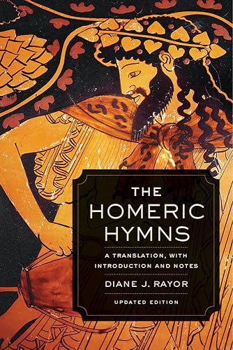 Homeric Hymns: A Translation, with Introduction and Notes (Joan Palevsky Imprint in Classical Literature)