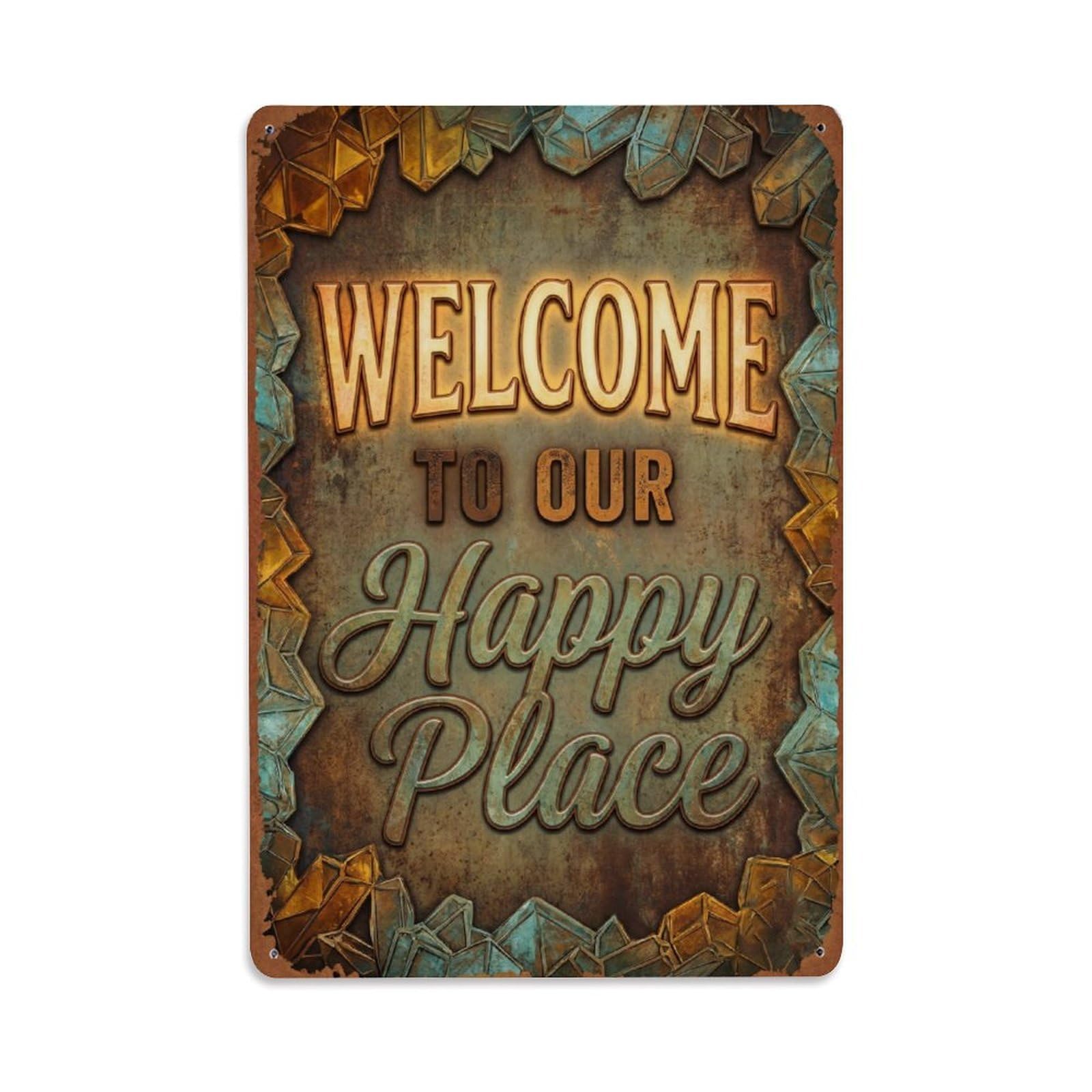Welcome To Our Happy Place Vintage Cerium Maker Workshop Metal Tin Sign